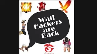 Wall Hacker are back in garena free fire