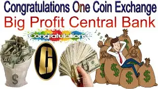 Congratulations One Coin Exchange Big Profit Central Bank | AK AUTOMATION TECHNOLOGIES