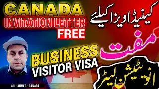 Canada business Visitor Visa |Canada Visit Visa 2024 | Canada invitation letter