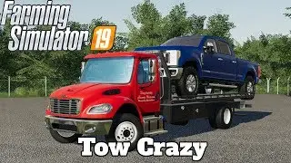 FS19 - Mod Spotlight #26 - Tow Crazy!