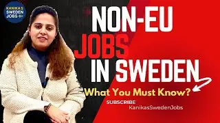 Jobs for Non-EU Applicants in Sweden &mdash; What You Must Know in 2026!