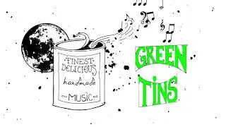 Our Stupid Wealth Green Tins (Rehearsel Recording)