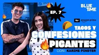 EL CRUSH M&Aacute;S PROHIBIDO de Karime Pindter 😳 | Blue Time | Ep. 7