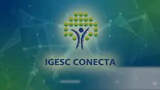 Apresenta&ccedil;&atilde;o do IGESC Conecta, ferramenta feita para o Instituto GESC