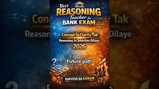 Best Reasoning teacher for bank exam #youtubeshorts #shortvideo #viral #futurepath #banking