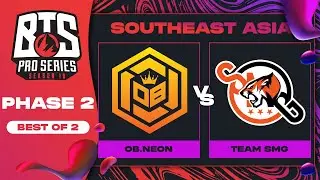 OB.Neon vs Team SMG Game 1 - BTS Pro Series 10 SEA: Phase 2 w/ MLP & johnxfire
