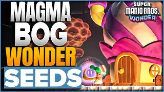 All Wonder Seed Locations For Deep Magma Bog W6 World 6 In Super Mario Bros Wonder
