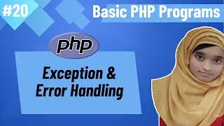 Basic PHP Programs Bangla (Part-20) | PHP Exception & Error Handling