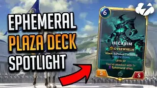 Ephemeral Plaza Deck Spotlight! | Legends of Runeterra Deck Guide | Tempo Strategy [Cosmic Creation]