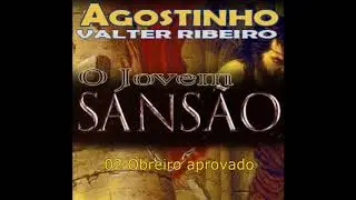 Agostinho Valter Ribeiro - O Jovem Sansão - CD COMPLETO