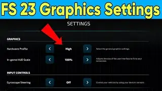 fs 23 graphics settings | fs 23 mobile graphics settings | farming simulator 23 game settings