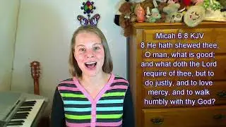 Micah 6:8 KJV - Gentleness - Scripture Songs