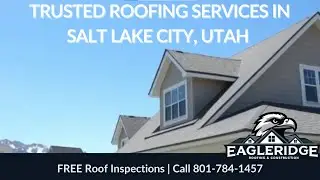 Trusted Roofing Services in Salt Lake City, Utah &ndash; Residential & Commercial Experts
