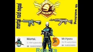 Mortal Raid Mr.Hyozu[Nepal]||4K watching on 30sec||Respect