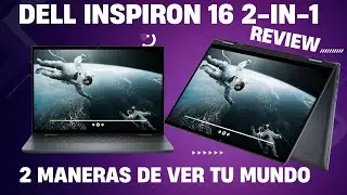 Dell - Inspiron 2-in-1 16&rdquo; MEJOR Laptop Convertible, &iquest;Vale la Pena en 2025? (An&aacute;lisis Completo)