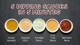 How to Make 5 Easy Dipping Sauces in 5 Minutes!