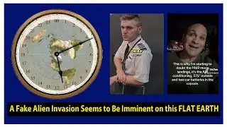 A Fake Alien Invasion Seems to Be Imminent on this FLAT EARTH