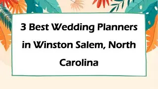 3 Best Wedding Planners in Winston Salem, North Carolina | Event Coordinators