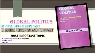 UNIT-3 || C. GLOBAL TERRORISM AND ITS IMPACT || SEMESTER-4 || MOST IMPORTANT TOPIC