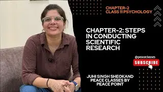Class 11 Psychology Chapter 2 | Steps in Conducting Scientific Research | NCERT Explanation
