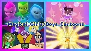Magical Girls/Boys Cartoons【 Anime Transformation】Parte 1