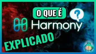 O que &eacute; Harmony One? ONE explicado com anima&ccedil;&otilde;es (LEGENDADO - Whiteboard Crypto)