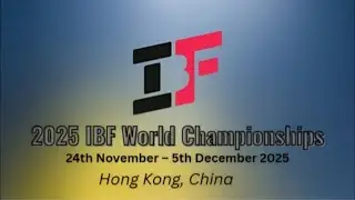 2025 IBF World Championships - Official Practice