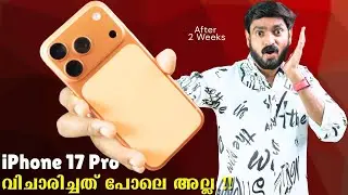 iPhone 17 Pro !!  2 weeks used review in Malayalam