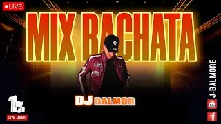 Mix Bachata  Dj Balmor