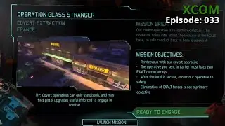 XCOM  Episode 033: Facing Exalt in France!