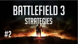 BF3 Strategy Series - Basics of Teamplay