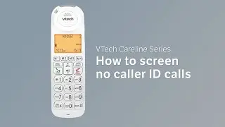 Как фильтровать звонки без идентификатора вызывающего абонента &mdash; VTech Careline Series SN5127/SN5147