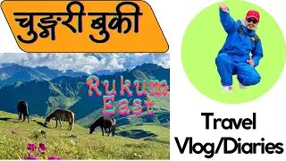 Chungri Lek/Buki Visit - Travel Vlog Rukum East-Travel Diaries