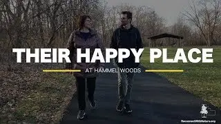Their Happy Place: Hammel Woods