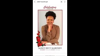 LIVE! Celebrating the life of Janet Bett Karoney (1990 - 2021)SISTER TO LAND CS FARIDAH KARONEY!