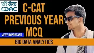 C-CAT Previous Year MCQs for Big Data Analytics || Section-B || CDAC Entrance Exam