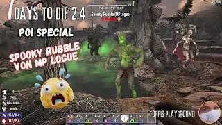 7 Days To Die  2.4  -  POI Special -  Spooky Rubble von MPLogue