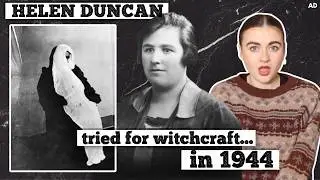Helen Duncan: Convicted of Witchcraft in the 20th Century?!