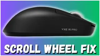 VXE R1 Pro Scroll wheel fix.