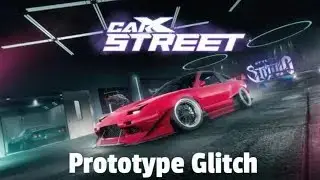 STILL WORKING  Car X Street Prototype Blueprint Glitch