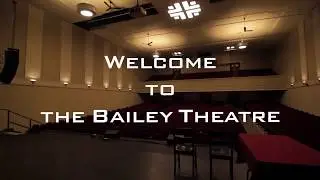 Bailey Theatre Load in Video