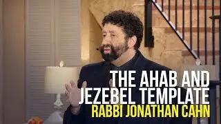 The Ahab and Jezebel Template - Rabbi Jonathan Cahn on The Jim Bakker Show