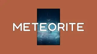 Anna of the North - Meteorite (Lyrics) ft. Gus Dapperton
