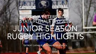 Joshua Peters Junior Season Rugby Highlights