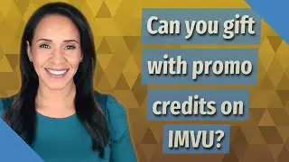 Can you gift with promo credits on IMVU?