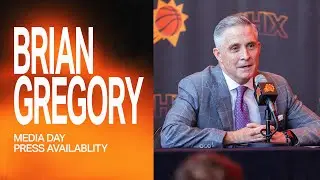 Brian Gregory Media Day Press Availability | Phoenix Suns