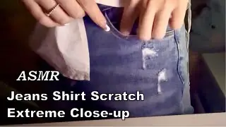 Jeans ASMR，Shirt ASMR，ASMR Fabric Scratching，Ear Scoop rub microphone，Girl ASMR Clothes，Mouth Sounds