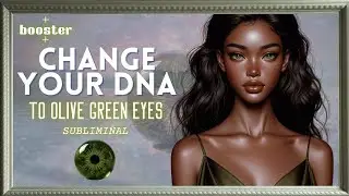✨Olive green eyes ✨ Irresistible, ethereal, untouchable 💫 LOA Subliminal (ft. @avlanafontaine  )