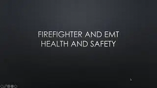 Fire and Emergency Services Administration: Health and Safety