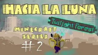 SEGUNDO JEFE: EL LICHE | Twilight Forest desde cero EP2 | #minecraft #gameplay #humor #espa&ntilde;ol